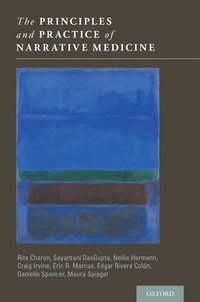 Principles and Practice of Narrative Medicine