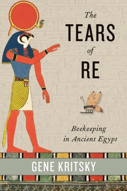 Gene Kritsky - Tears of Re, E-bok