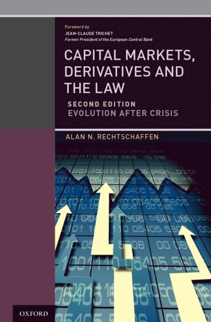 Capital Markets, Derivatives, and the Law