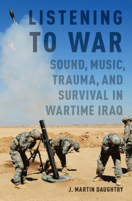 J. Martin Daughtry - Listening to War, E-bok