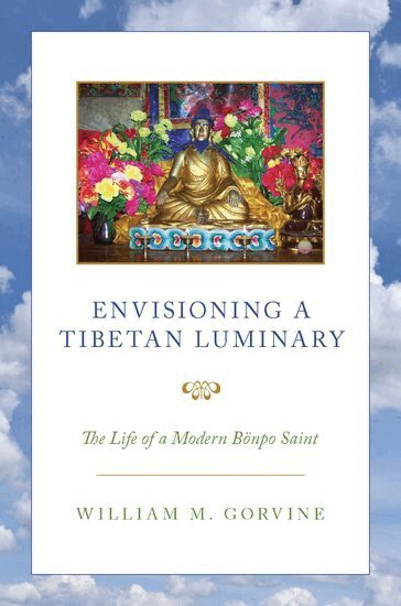 William M. Gorvine - Envisioning a Tibetan Luminary, Inbunden. Tillgänglighet: Lägg i varukorg