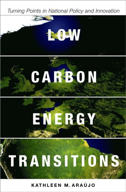 Kathleen Araujo - Low Carbon Energy Transitions, E-bok. Tillgänglighet: Lägg i varukorg