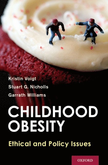 Garrath Williams, Stuart G. Nicholls, Kristin Voigt - Childhood Obesity, E-bok