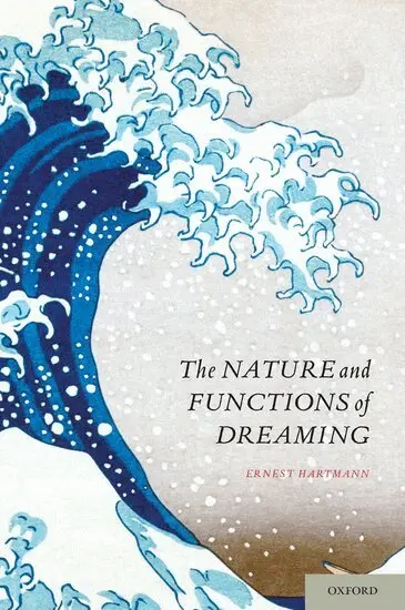 Ernest Hartmann - The Nature and Functions of Dreaming, Häftad. Tillgänglighet: Lägg i varukorg