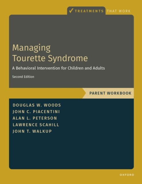 John T. Walkup, Lawrence D. Scahill, Alan L. Peterson, John C. Piacentini, Douglas W. Woods - Managing Tourette Syndrome, E-bok