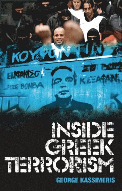 George Kassimeris - Inside Greek Terrorism, E-bok