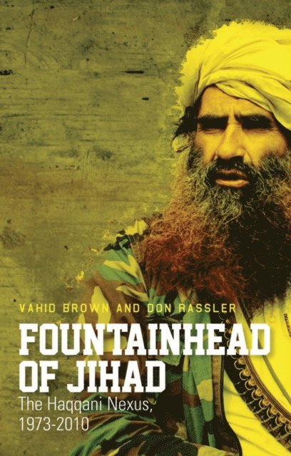 Don Rassler, Vahid Brown - Fountainhead of Jihad, E-bok
