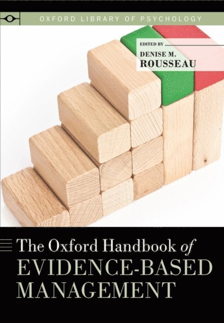 Denise M. Rousseau - Oxford Handbook of Evidence-Based Management, E-bok