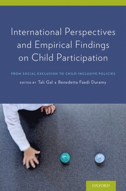 Benedetta Duramy, Tali Gal - International Perspectives and Empirical Findings on Child Participation, E-bok