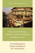 State Level Reforms, Growth, and Development in Indian States