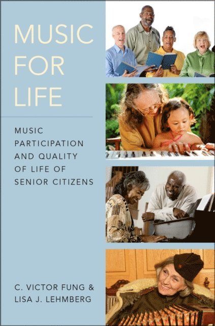 Lisa J. Lehmberg, C. Victor Fung - Music for Life, E-bok