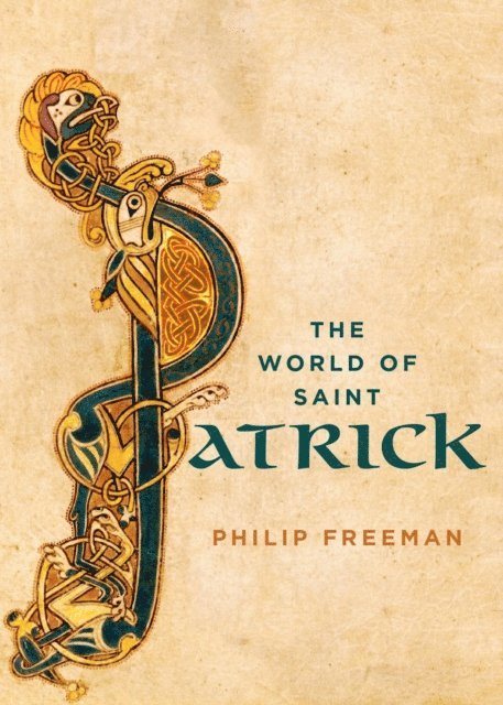 Philip Freeman - World of Saint Patrick, E-bok