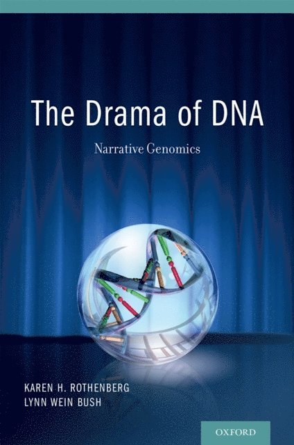 MA Lynn Wein Bush PhD, MS, MPA Karen H. Rothenberg JD - Drama of DNA, E-bok. Tillgänglighet: Lägg i varukorg