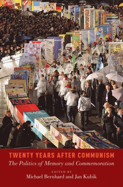 Jan Kubik, Michael Bernhard - Twenty Years After Communism, E-bok