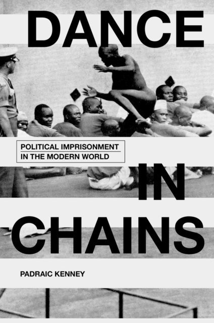 Padraic Kenney - Dance in Chains, E-bok