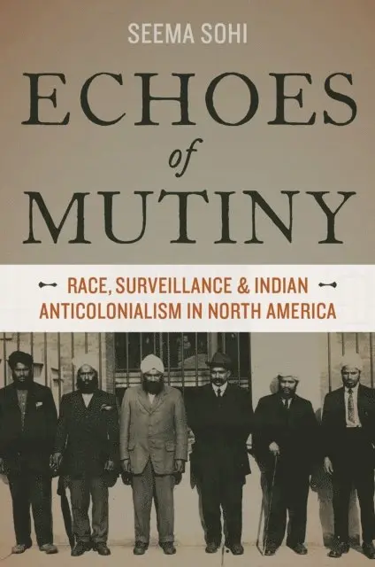 Seema Sohi - Echoes of Mutiny, E-bok. Tillgänglighet: Lägg i varukorg