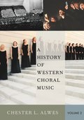 History of Western Choral Music, Volume 2