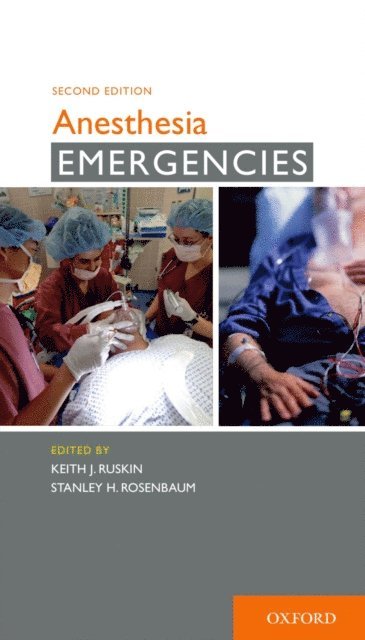 Stanley H. Rosenbaum, Keith J. Ruskin - Anesthesia Emergencies, E-bok