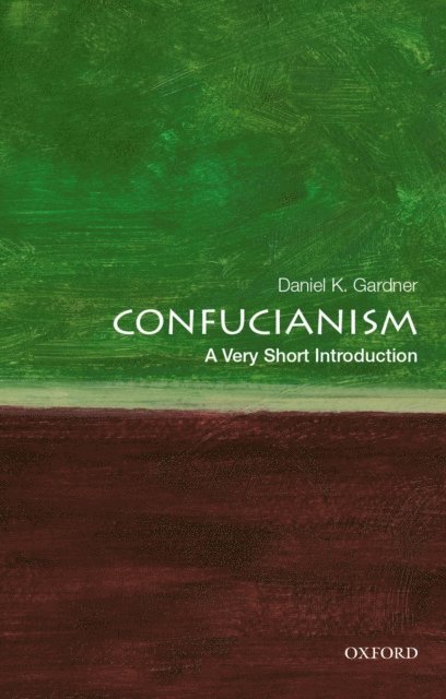 Daniel K. Gardner - Confucianism, E-bok