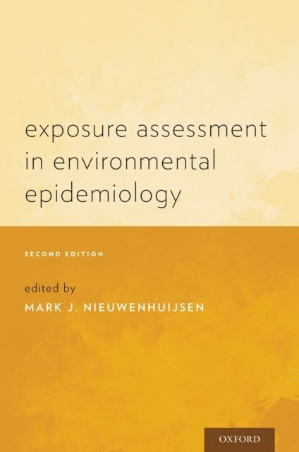 Mark J. Nieuwenhuijsen - Exposure Assessment in Environmental Epidemiology, E-bok