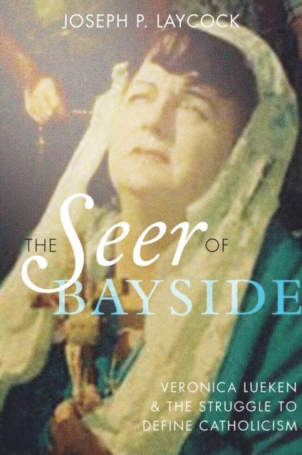 Joseph P. Laycock - Seer of Bayside, E-bok