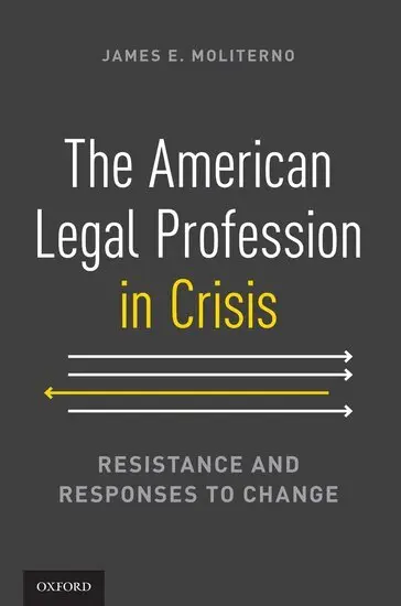 The American Legal Profession in Crisis