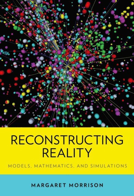 Margaret Morrison - Reconstructing Reality, E-bok