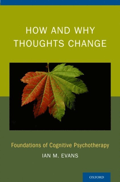 Ian M. Evans - How and Why Thoughts Change, E-bok