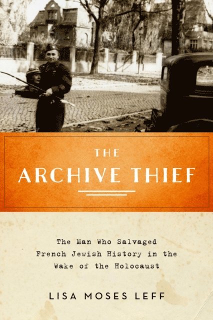 Lisa Moses Leff - Archive Thief, E-bok