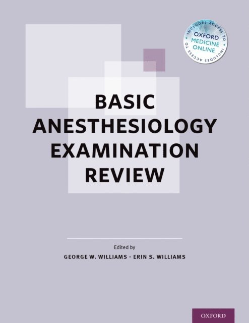 Erin S. Williams, George W. Williams - Basic Anesthesiology Examination Review, E-bok
