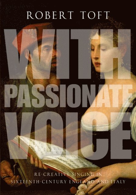 Robert Toft - With Passionate Voice, E-bok