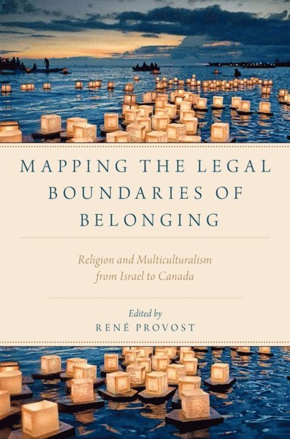 Rene Provost - Mapping the Legal Boundaries of Belonging, E-bok