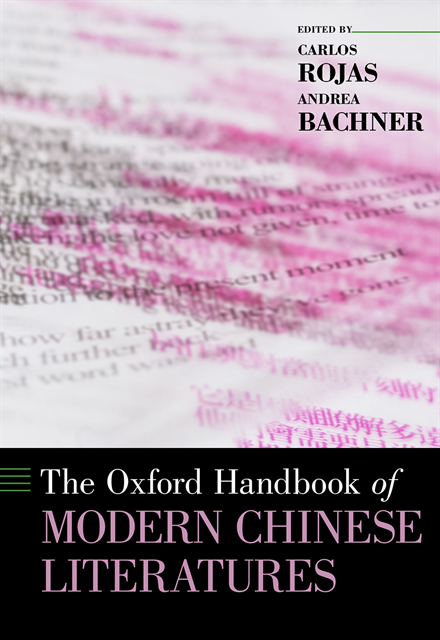 Andrea Bachner, Carlos Rojas - Oxford Handbook of Modern Chinese Literatures, E-bok