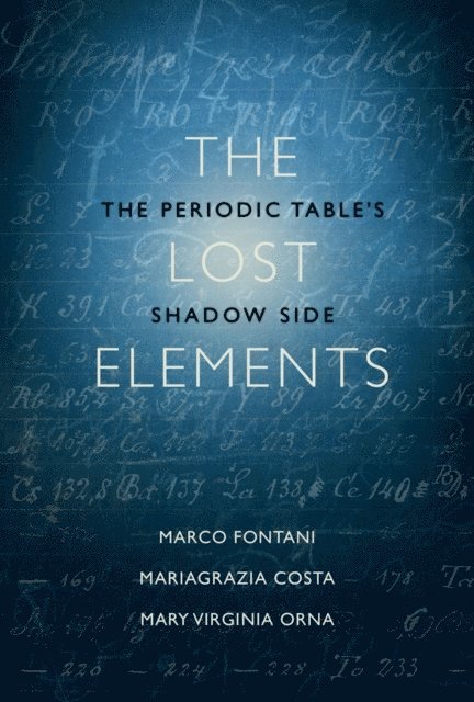 Mary Virginia Orna, Mariagrazia Costa, Marco Fontani - Lost Elements, E-bok
