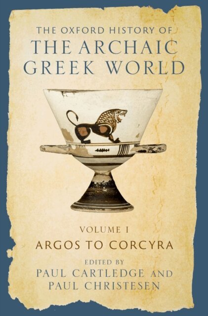 Paul Christesen, Paul Cartledge - Oxford History of the Archaic Greek World, E-bok
