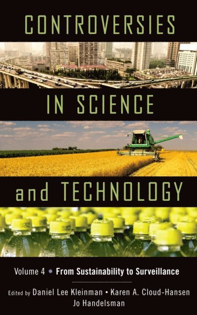 Jo Handelsman, Karen A. Cloud-Hansen, Daniel Lee Kleinman - Controversies in Science and Technology, E-bok