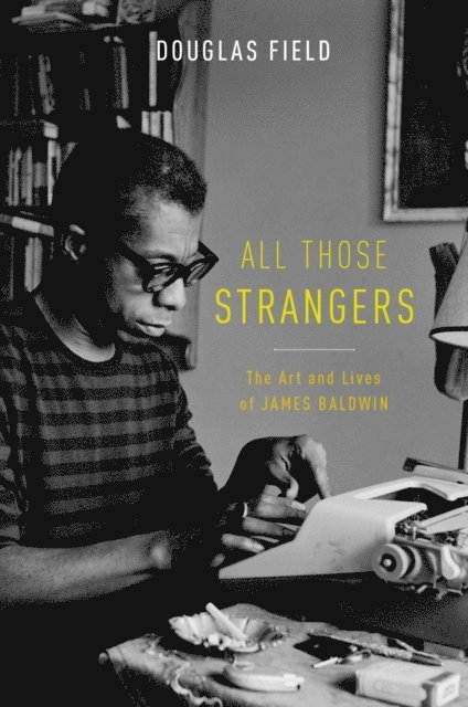 Douglas Field - All Those Strangers, E-bok