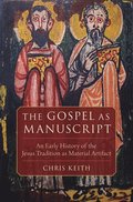 The Gospel as Manuscript