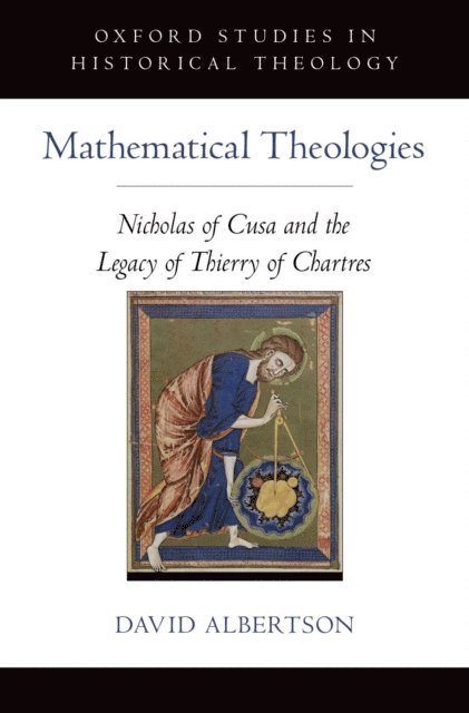 David Albertson - Mathematical Theologies, E-bok