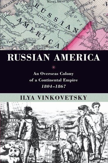 Ilya Vinkovetsky - Russian America, Häftad. Tillgänglighet: Lägg i varukorg