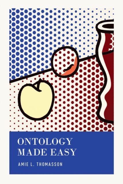 Amie L. Thomasson - Ontology Made Easy, E-bok