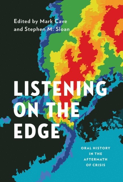 Stephen M. Sloan, Mark Cave - Listening on the Edge, E-bok