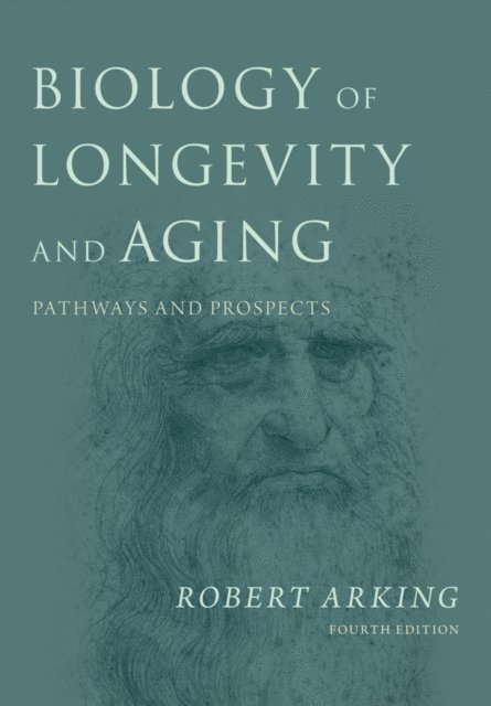 Robert Arking - Biology of Longevity and Aging, E-bok. Tillgänglighet: Lägg i varukorg
