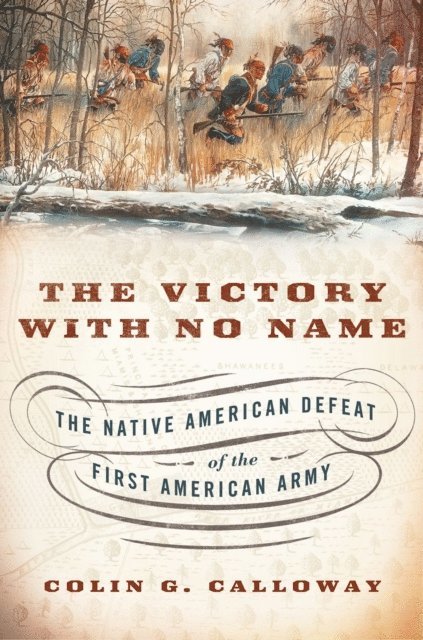 Colin G. Calloway - Victory with No Name, E-bok