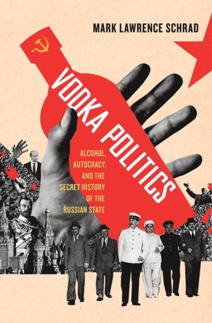 Mark Lawrence Schrad - Vodka Politics, E-bok