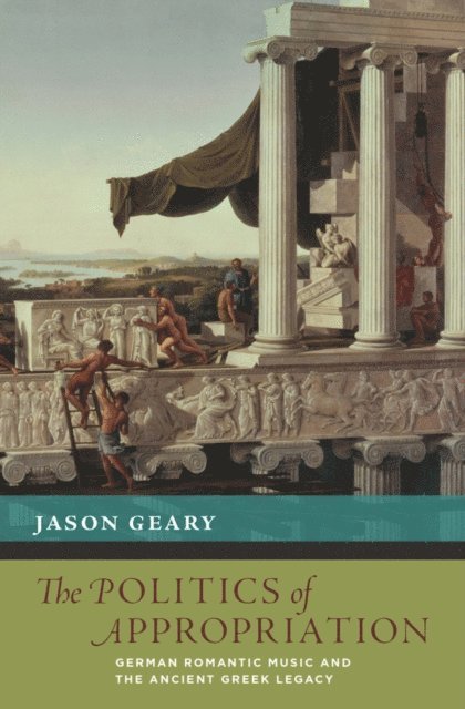 Jason Geary - Politics of Appropriation, E-bok