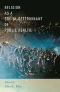Religion as a Social Determinant of Public Health