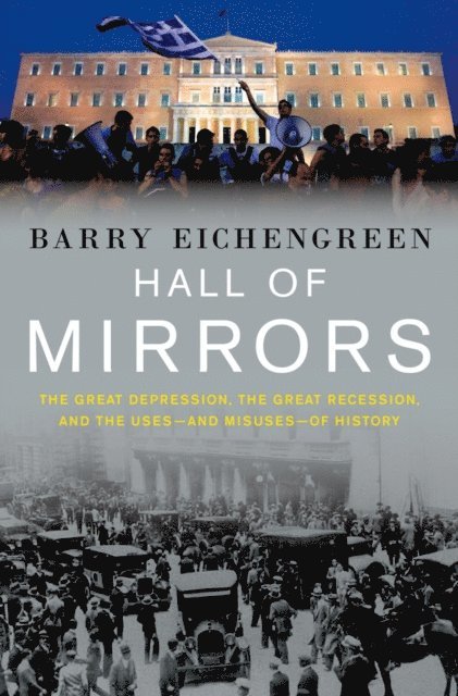 Barry Eichengreen - Hall of Mirrors, E-bok
