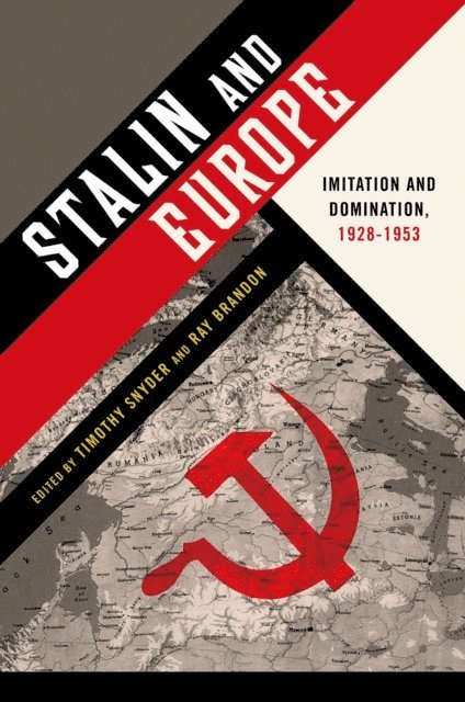 Ray Brandon, Timothy Snyder - Stalin and Europe, E-bok