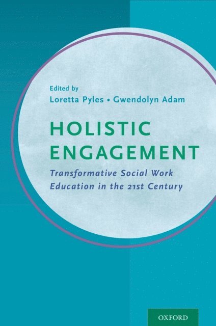 Gwendolyn Adam, Loretta Pyles - Holistic Engagement, E-bok